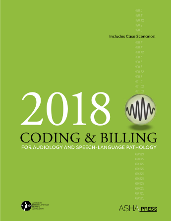 2018 Coding & Billing for Audiology and Speech-Language Pathology cover image